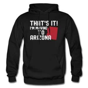 Arizona Hoodie Arizona Gift Moving Hoodie Moving Gift Travel Hoodie Travel Gift State Hoodie State Gift USA Hoodie USA Gift