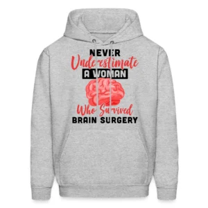 Brain Surgery Survivor Brain Surgery Hoodie Brain Surgery Gift Powerful Woman Hoodie Warrior Sweatshirt Survivor Sweatshirt