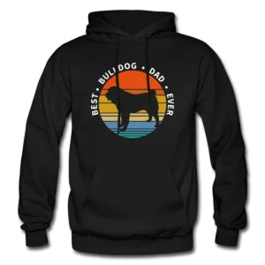 Bulldog Hoodie Bulldog Gift Dad Hoodie Dog Owner Gift Dog Lover Hoodie Bulldog Dad Bulldog Dad Gift Pet Owner Gift Dog Dad