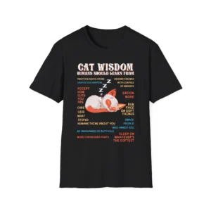 Cat Wisdom T-Shirt Inspirational Feline Graphic Tee