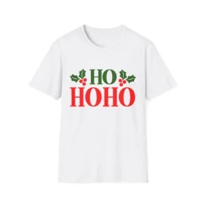Christmas HO HO HO Unisex Softstyle T-Shirt Holiday Santa Tee Festive Xmas Shirt Funny Winter Top Gift for Him or Her