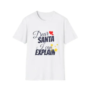 Christmas T-Shirt Dear Santa I Can Explain - Unisex Softstyle