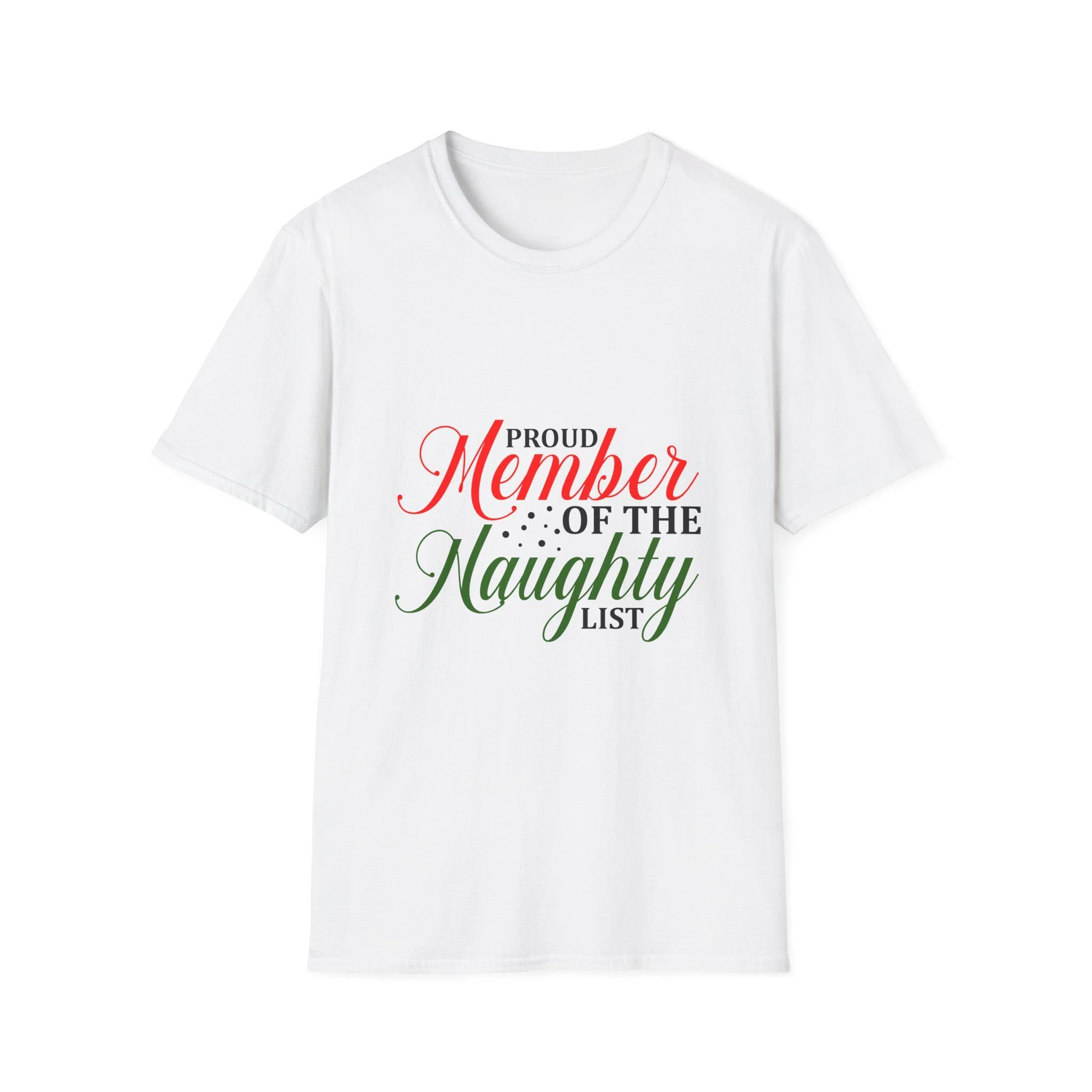 Funny Christmas Unisex Softstyle T-Shirt Proud Member of The Naughty List Holiday Tee Festive Shirt Naughty or Nice Apparel Christmas Funny Christmas Unisex Softstyle T-Shirt Proud Member of The Naughty List Holiday Tee Festive Shirt Naughty or Nice Apparel Christmas