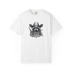 Funny Cowboy Raccoon T-Shirt Garment-Dyed Unisex Tee Funny Gift