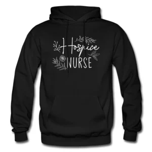 Hospice Nurse Hoodie Hospice Gift Nurse Sweatshirt Nurse Gift Medical Hoodie Medical Gift Health Care Hoodie Care Giver Gift